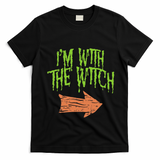 Im With The Witch Husband Halloween Costume Couple T-Shirt - Black