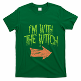 Im With The Witch Husband Halloween Costume Couple T-Shirt - Irish Green