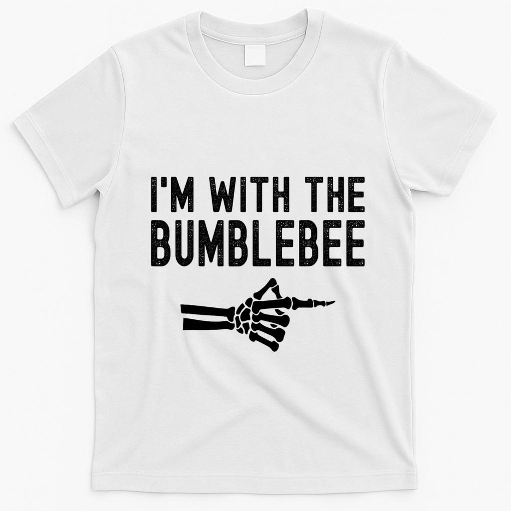 IM With The Bumblebee Funny Skeleton Halloween Couples T-Shirt - White