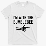 IM With The Bumblebee Funny Skeleton Halloween Couples T-Shirt - White