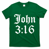 John 3:16 Christian Faith Inspirational T-Shirt - Irish Green