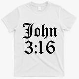 John 3:16 Christian Faith Inspirational T-Shirt - White