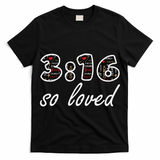 John 316 Jesus Saves Christian Bible Verse Faith T-Shirt