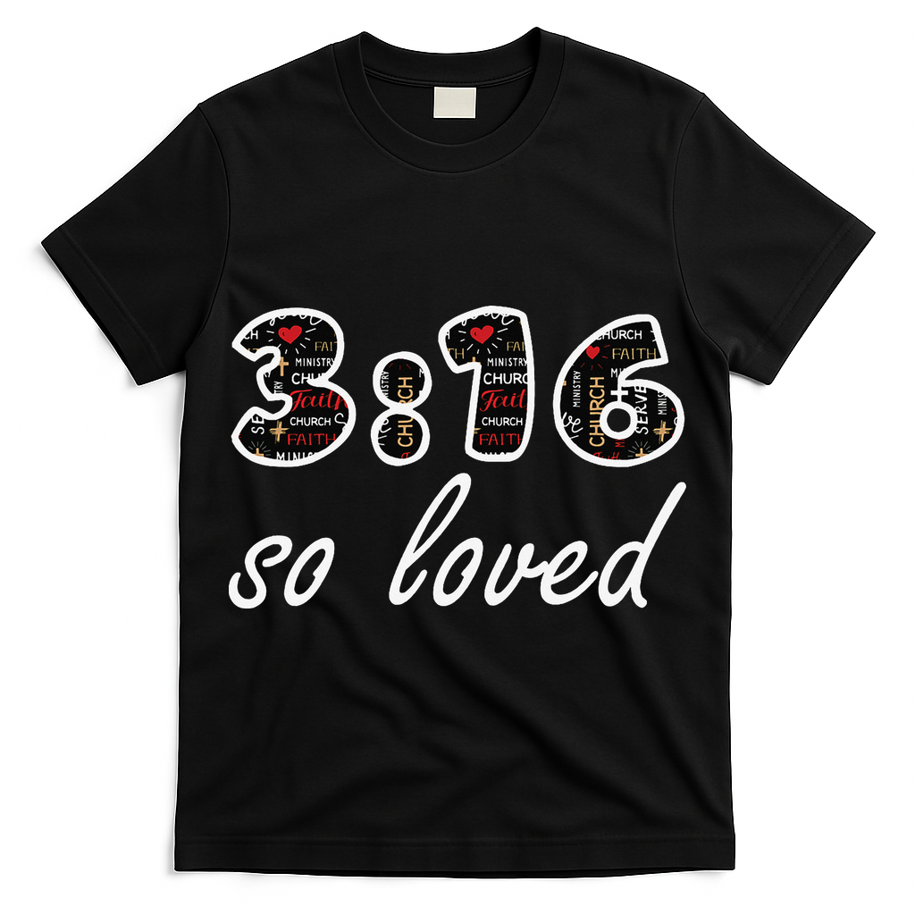 John 316 Jesus Saves Christian Bible Verse Faith T-Shirt