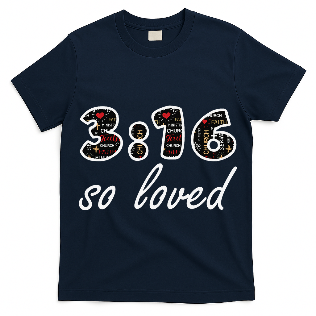 John 316 Jesus Saves Christian Bible Verse Faith T-Shirt