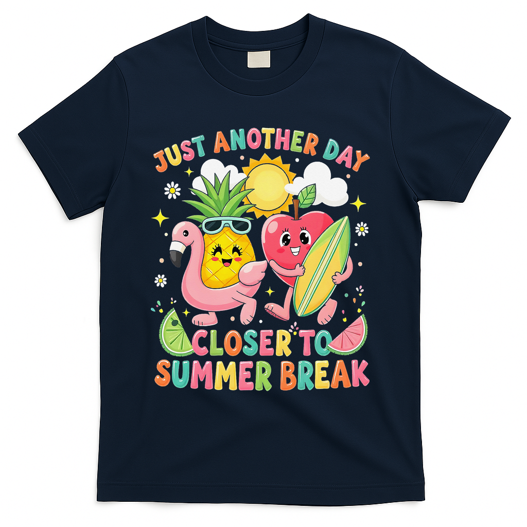 Just Another Day Closer To Summer Break Teacher T-Shirt - Navy