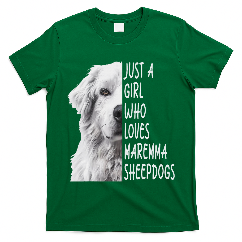 Just A Girl Who Loves Maremma Sheepdog T-Shirt