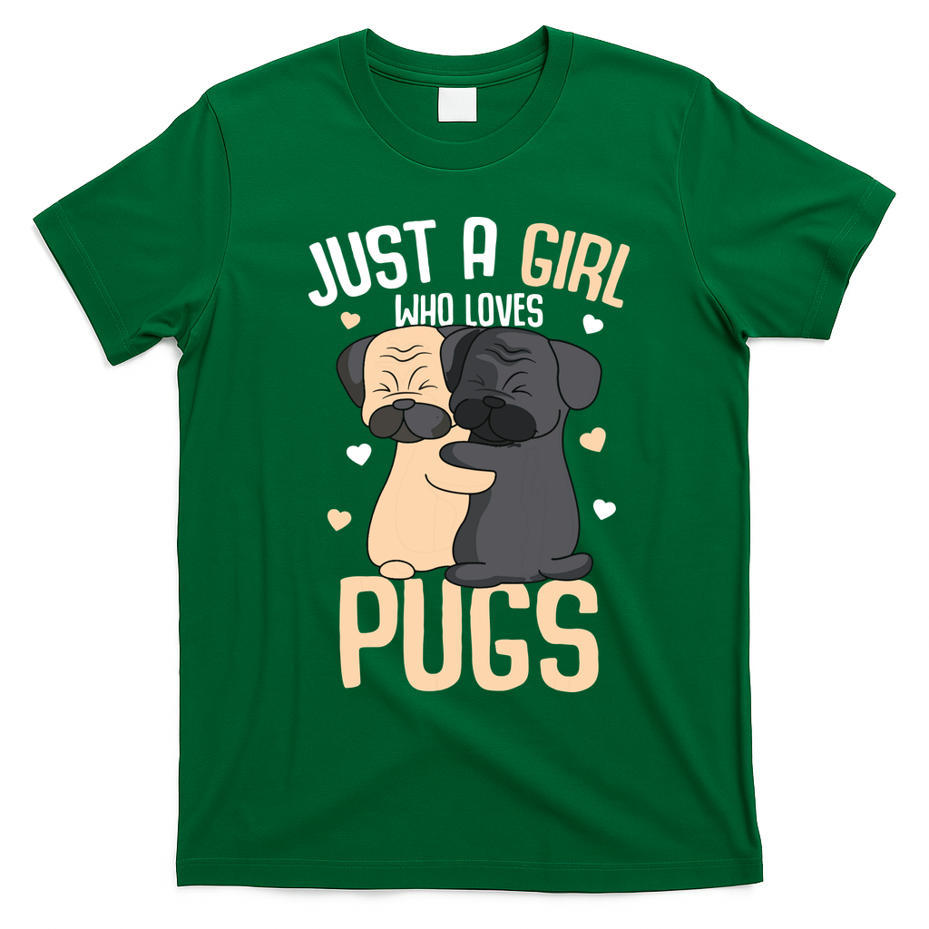Just A Girl Who Loves Pugs Kids Girl Pug Lover T-Shirt - Irish Green