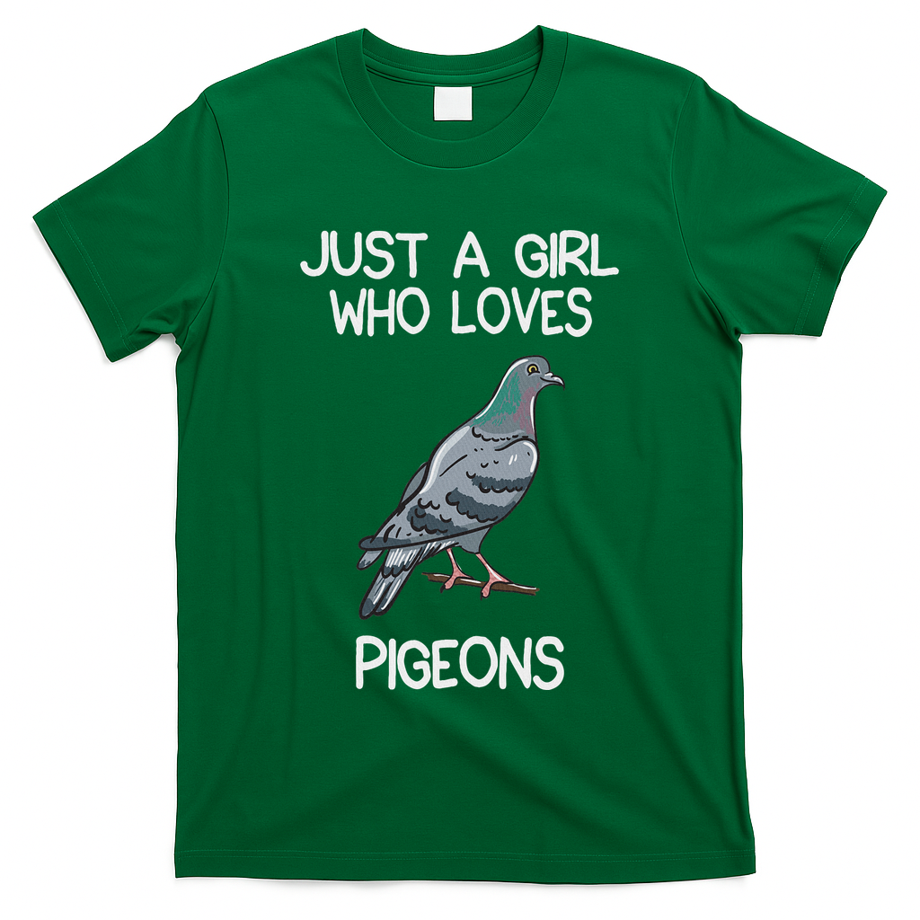 Just A Girl Who Loves Pigeons Owner Lover Gift Pigeon Love T-Shirt