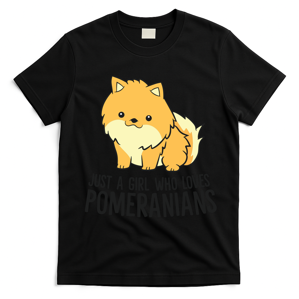 Just A Girl Who Loves Pomeranians Cute Pomeranian Dog T-Shirt - Black