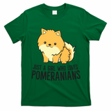 Just A Girl Who Loves Pomeranians Cute Pomeranian Dog T-Shirt - Irish Green