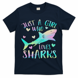 Just A Girl Who Loves Sharks Cute Shark Lover Themed T-Shirt