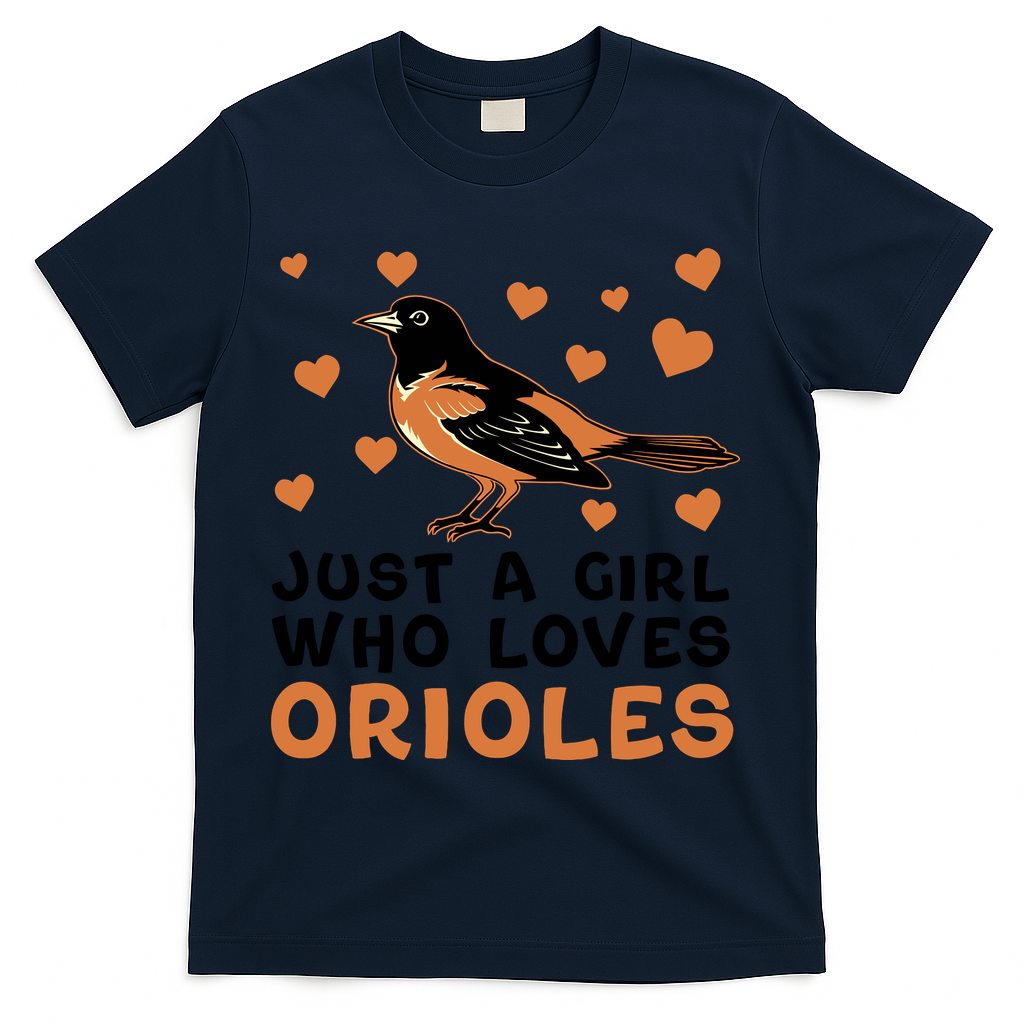 Just A Girl Who Loves Orioles Birds Oriole Lovers T-Shirt - Navy