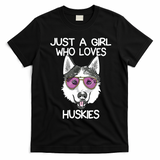 Just A Girl Who Loves Huskies Dog Lover Gifts Husky Owner T-Shirt - Black