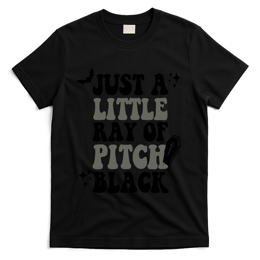 Just A Little Ray Of Pitch Black Halloween T-Shirt - Black