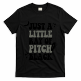Just A Little Ray Of Pitch Black Halloween T-Shirt - Black