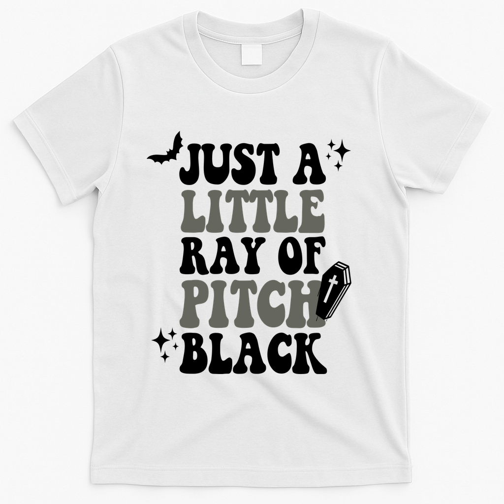 Just A Little Ray Of Pitch Black Halloween T-Shirt - White
