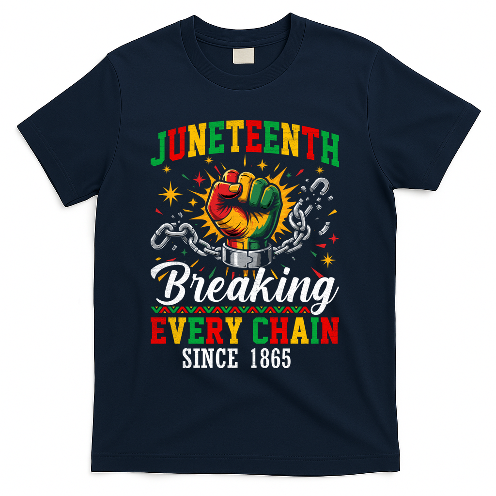 Juneteenth Breaking Every Chain Black History T-Shirt - Navy