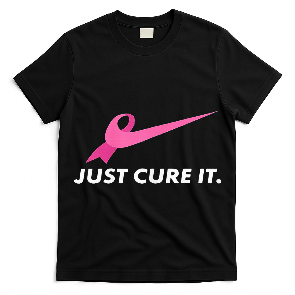 Just Cure It Breast Cancer Awareness T-Shirt