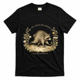 Jimothy From Seattle It’s OK To Be Weird Funny Raccoon T-Shirt - Black