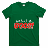 Just Here For The Boos Funny Halloween T-Shirt - Irish Green