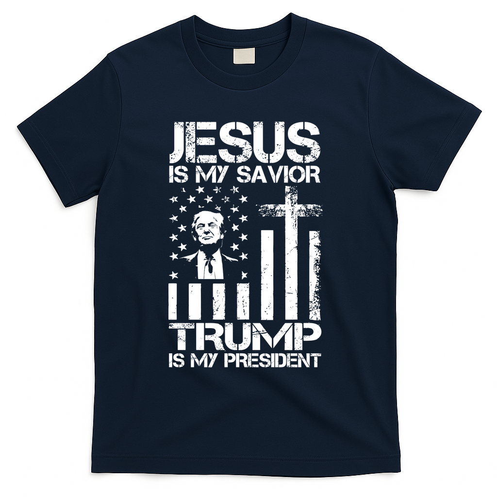 Jesus Is My Savior Trump Is My President Trump American Flag T-Shirt - Navy