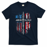 Jesus Is My Savior Trump Is My President American Flag T-Shirt - Navy