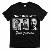 Jesse Jackson Keep Hope Alive T-Shirt
