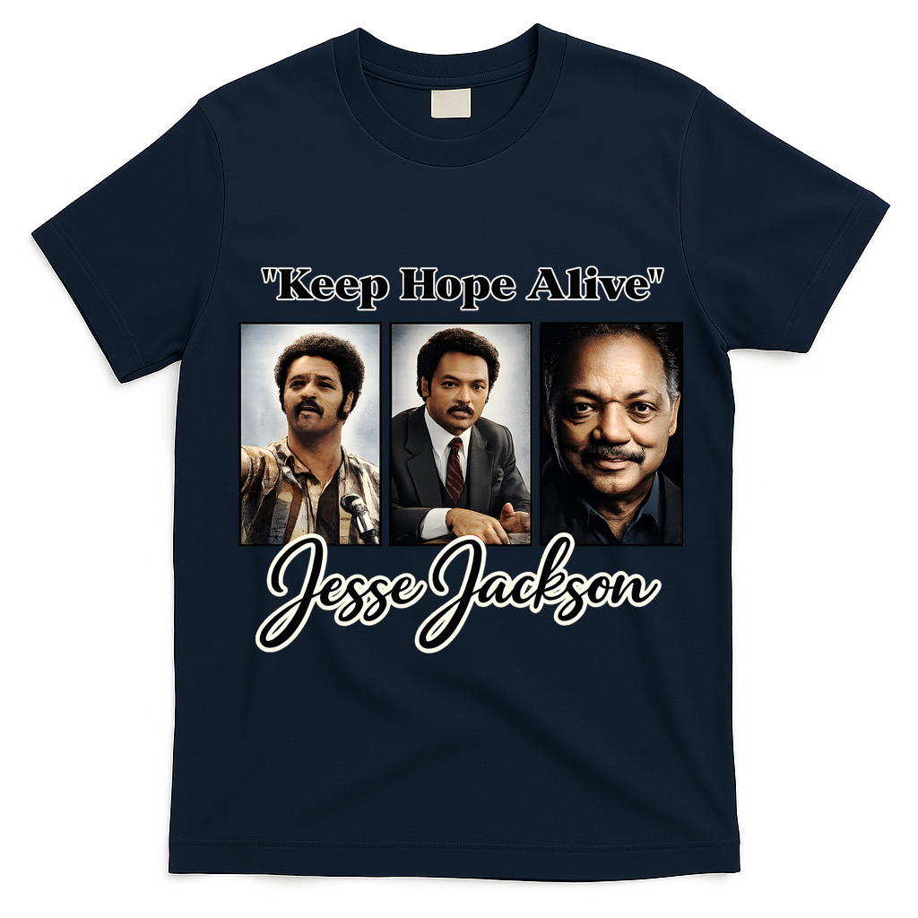 Jesse Jackson Keep Hope Alive RIP Tribute Memorial T-Shirt
