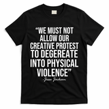 Jesse Jackson Quote T-Shirt