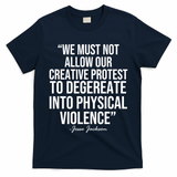 Jesse Jackson Quote T-Shirt