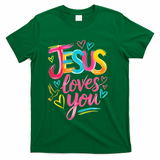 Jesus Loves You Neon Colorful T-Shirt