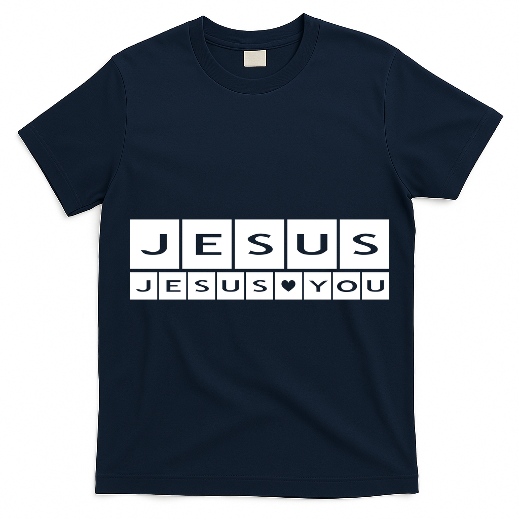 Jesus Loves You T-Shirt