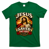 Jesus Saved My Life T-Shirt