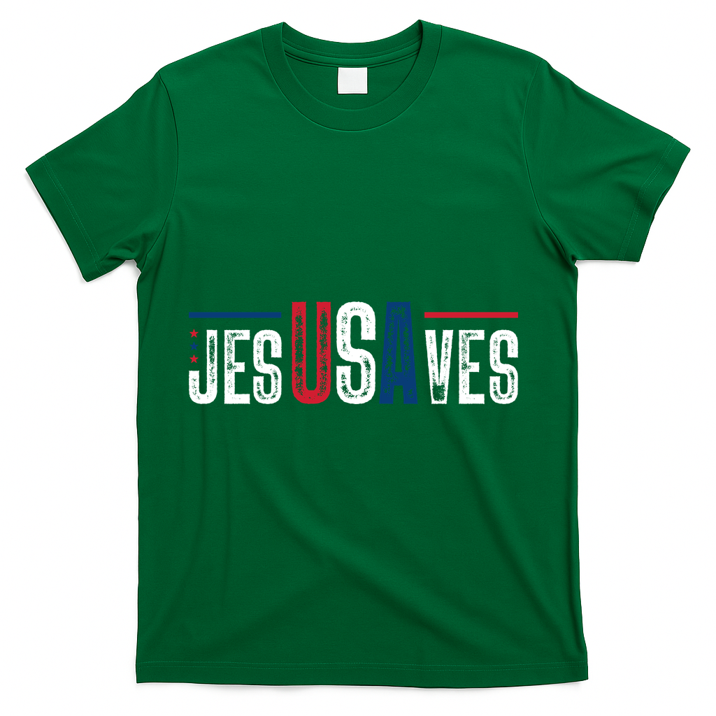 Jesus Saves USA Faith 4th Of July T-Shirt - Green