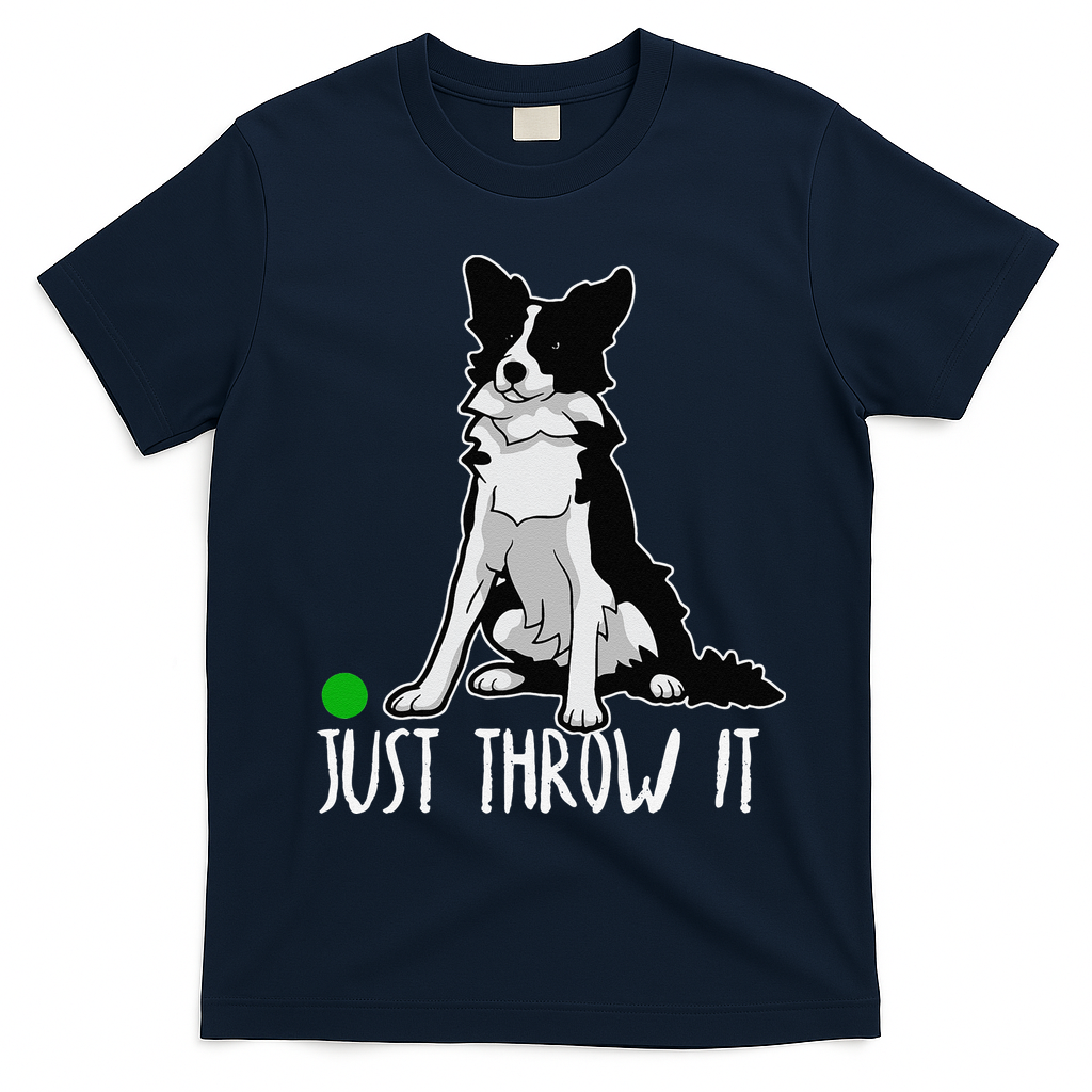 Just Throw It Funny Border Collie Dog Lover T-Shirt - Navy Blue