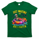 Just Waiting For Halloween Spooky Skeleton Summer Funny T-Shirt - Irish Green