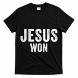 Jesus Won T-Shirt
