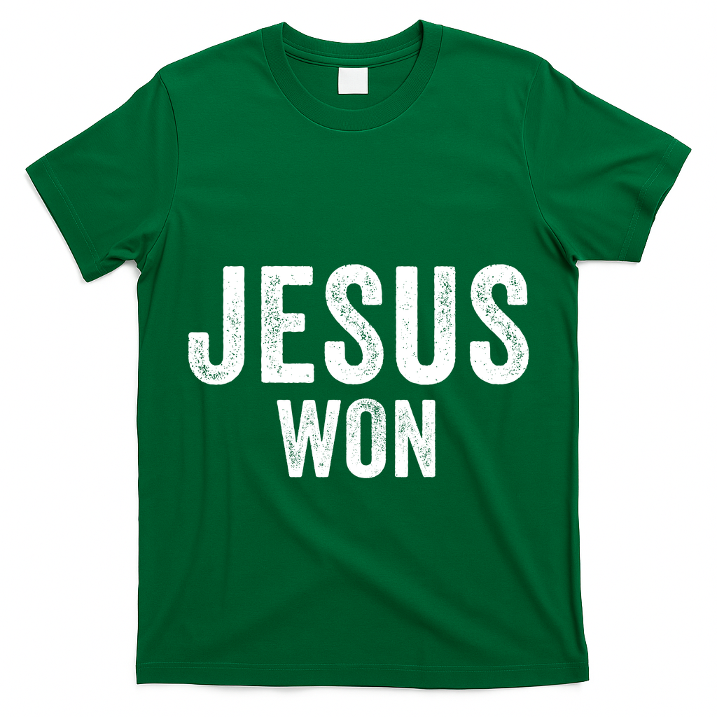 Jesus Won T-Shirt