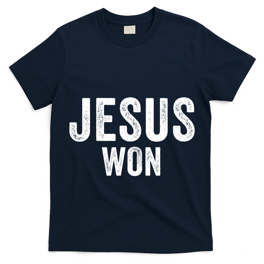 Jesus Won T-Shirt
