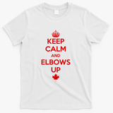 Keep Calm and Elbows Up Canada is Not for Sale  T-Shirt - White