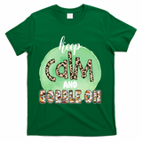 Keep Calm And Gobble On Fall Holiday T-Shirt - Green