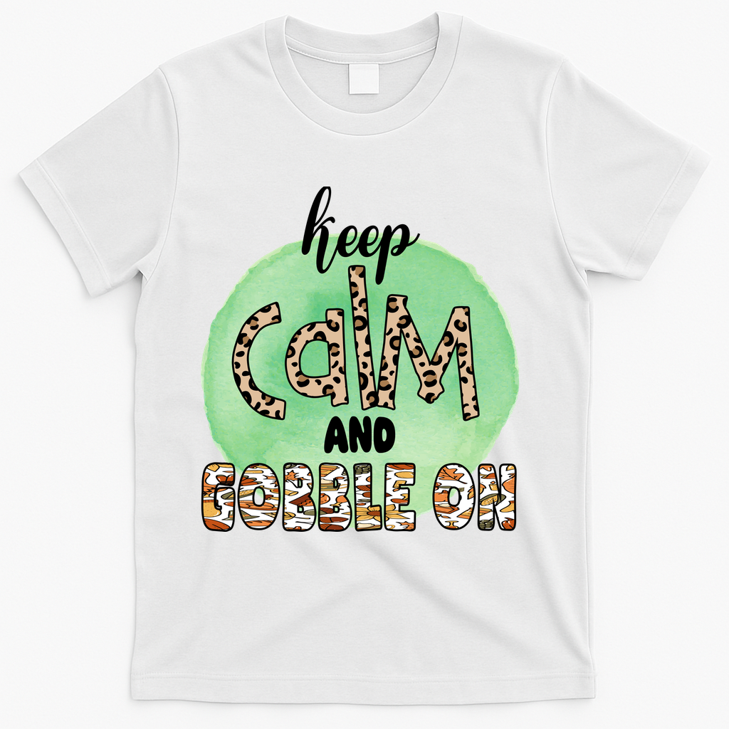 Keep Calm And Gobble On Fall Holiday T-Shirt - White