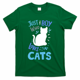Kids Cat Just A Boy Who Loves Cats Gift For Cat Lovers TShirt T-Shirt