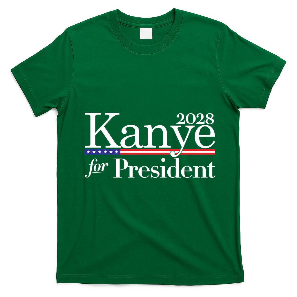 Kanye For President 2028 T-Shirt - Irish Green