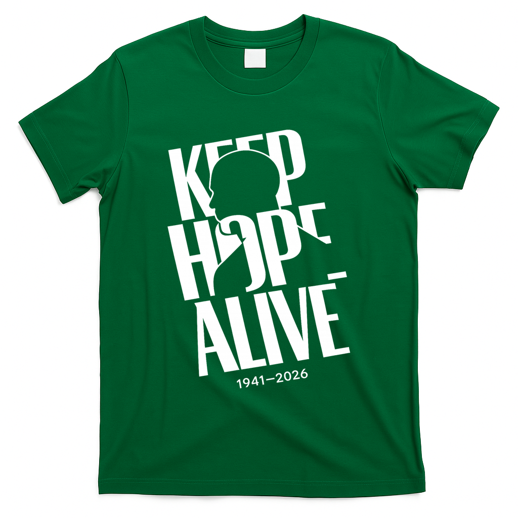 Keep Hope Alive Jesse Jackson 1941-2026 Memorial T-Shirt