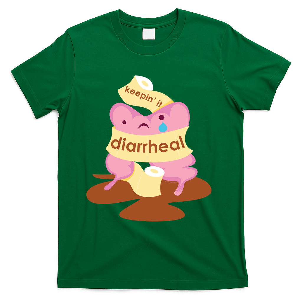 Keepin' It Diarrheal - Green