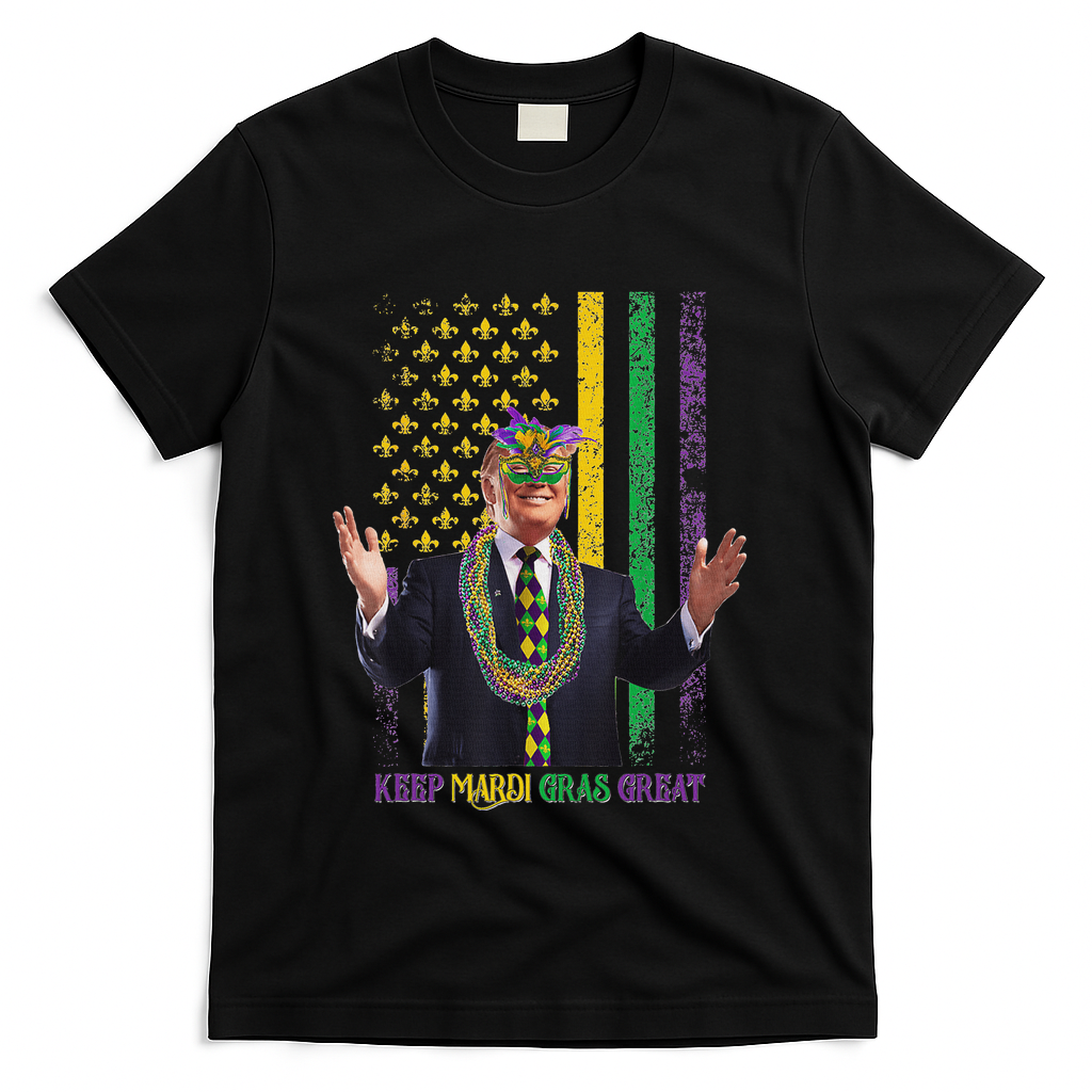 Keep Mardi Gras Great Trump T-Shirt - Black