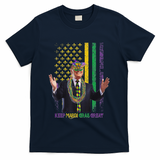 Keep Mardi Gras Great Trump T-Shirt - Navy