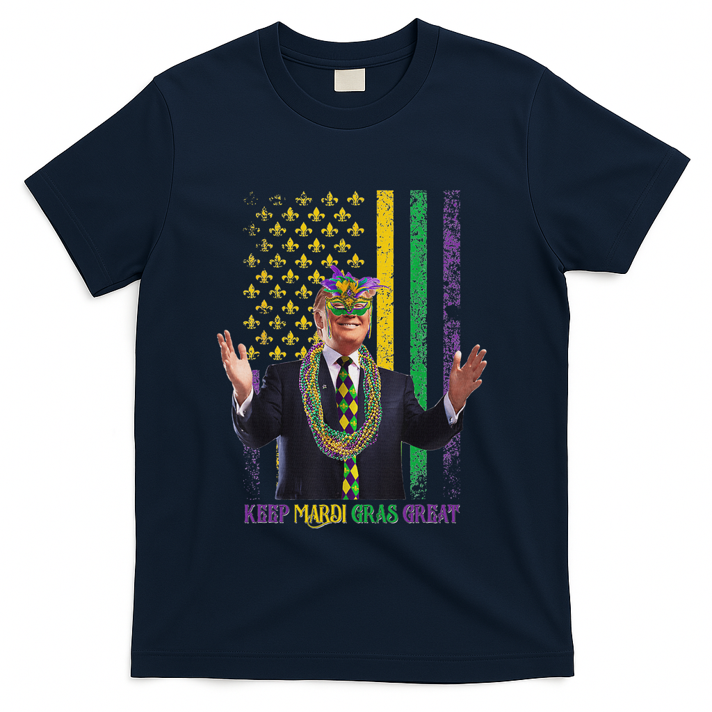 Keep Mardi Gras Great Trump T-Shirt - Navy